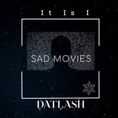 DATLASH - SAD MOVIES