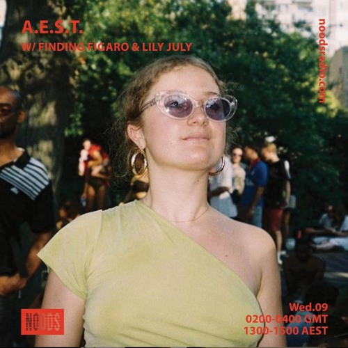 A.E.S.T. With Finding Figaro & Lily July - 09/12/2020