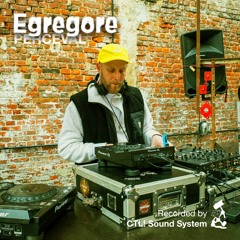 Egregore’s Echoes of PERCEVAL (Finissage)