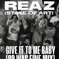 Give It To Me Baby (89 Was Fine Mix)