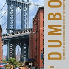 Pdf download DUMBO: The Making of a New York Neighborhood
