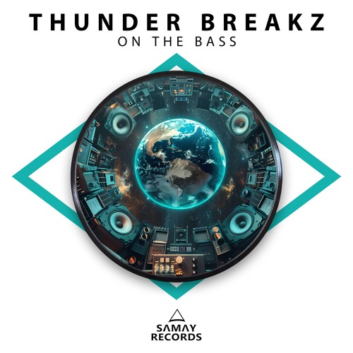 Thunder Breakz - Free The Mind  (SAMAY RECORDS)