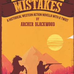 [VIEW] EPUB 📧 No Place For Mistakes: A Historical Western Action Novella With A Twis