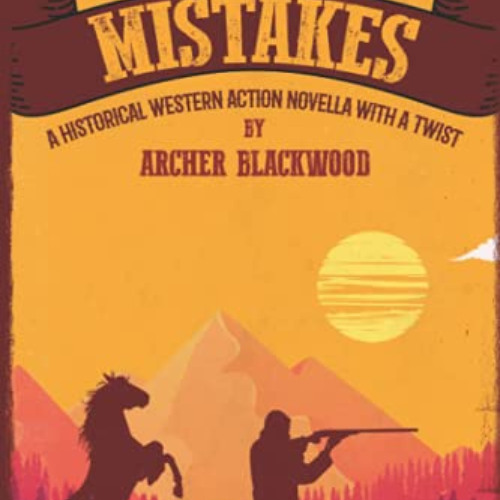 [VIEW] EPUB 📧 No Place For Mistakes: A Historical Western Action Novella With A Twis
