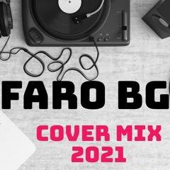 Faro bg - Cover Mix 2021