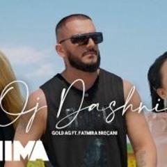 Gold AG Ft. Fatmira Breçani - Oj Dashni (SERJAN DJ)