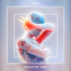 DISTORTED MIND