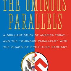 VIEW EPUB 🖊️ The Ominous Parallels: The End of Freedom in America by  Leonard Peikof