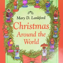 Ebook❤️(Download )⚡️ Christmas Around the World: A Christmas Holiday Book for Kids