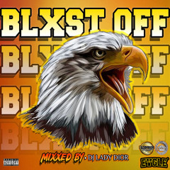 BLXST OFF (100% Blxst Mix)