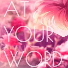 At Your Word／NEOKIN feat. SOLARIA (cover)
