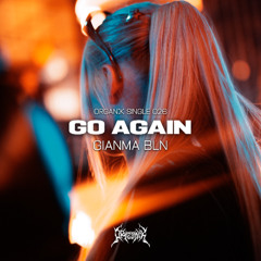 GIANMA BLN - GO AGAIN
