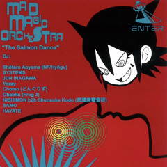 Live Mix from Mad Magic Orchestra "The Salmon Dance" at ENTER shibuya 4.29 (techno,breakbeats)