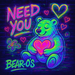 Need You