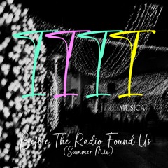 1111 MUSICA - Before The Radio Found Us - (1111 MUSICA Summer Mix)