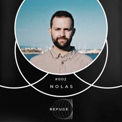 Refuge 002 | nolas
