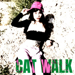 CAT WALK prod yvette