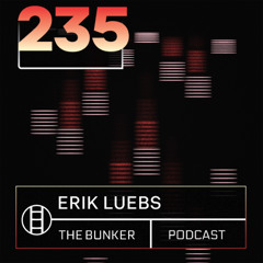 The Bunker Podcast 235: Erik Luebs