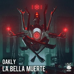 Oakly - La Bella Muerte