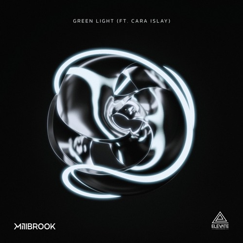Millbrook - Green Light (ft. Cara Islay)