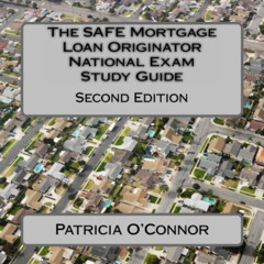 Get EPUB √ The SAFE Mortgage Loan Originator National Exam Study Guide: Second Editio