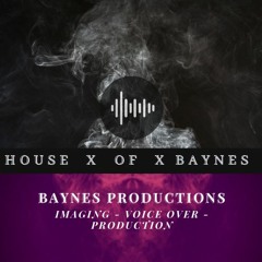 HOUSE x of X BAYNES - CHJ Top 40 ID - 2021