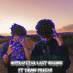 ohtrapstar - “Last Chance” ft. Yung Prozac