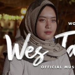 Woro Widowati - Wes Tatas (Official Music Video) Layangan Sing Tatas Tondo Tresnoku Wes Pungka