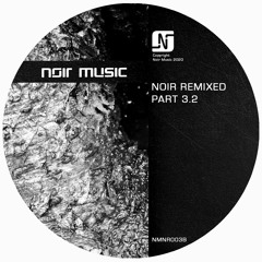 Noir - Hurt (Michel Lauriola Remix) - Noir Music