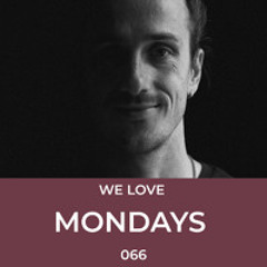 We Love Mondays #66