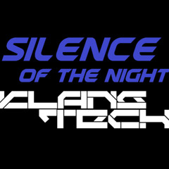 Silence of The Night - Techno Track
