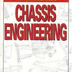 [View] PDF ✔️ Chassis Engineering: Chassis Design, Building & Tuning for High Perform