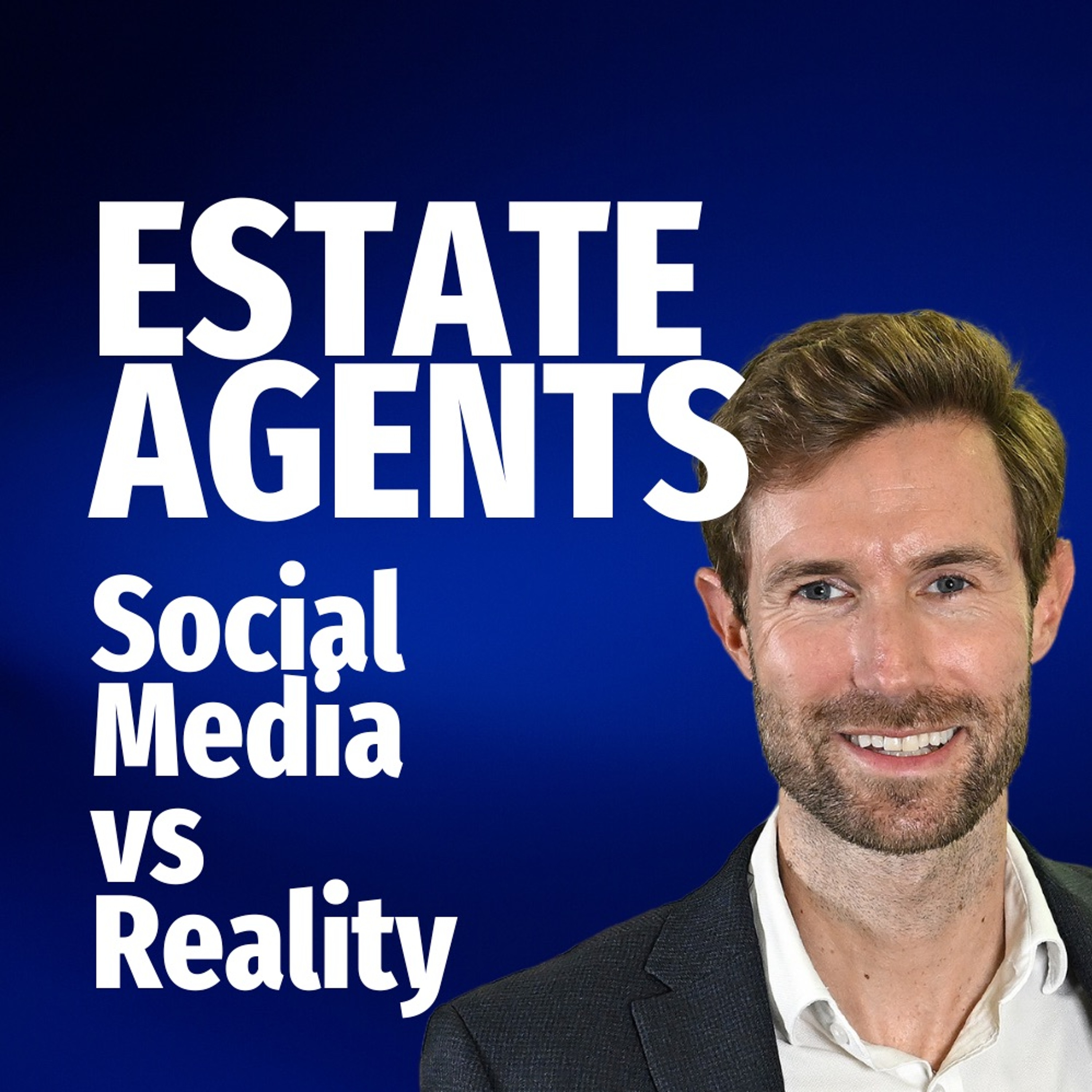 Social Media Vs Reality in Estate Agency - Ep.1788