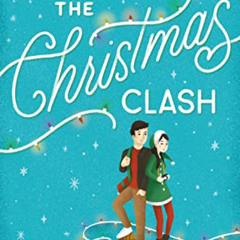 Access EBOOK ✔️ The Christmas Clash by  Suzanne Park PDF EBOOK EPUB KINDLE