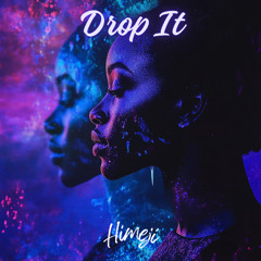 Himeji - Drop it [FREE DL]