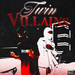 Twin Villains
