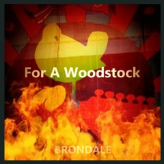 For A Woodstock
