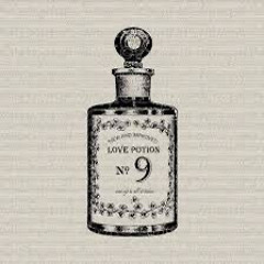 Love Potion #9 - 12.8.23