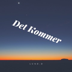 Det Kommer