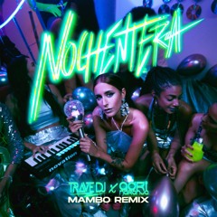 Vicco - Nochentera (Trave DJ & Adri Naranjo Mambo Remix)