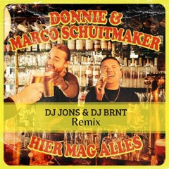 Hier Mag Alles (DJ Jons & DJ BRNT Remix)