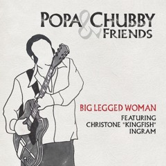 Big Legged Woman (feat. Christone "Kingfish" Ingram)