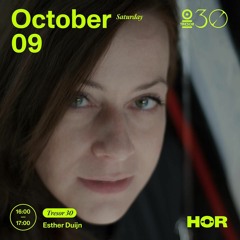 Tresor 30 Live From Metabolic Rift - Esther Duijn - October 9 - 4pm - 5pm