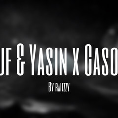 Yusuf & Yasin x Gasolina (Slowed Version) by raiizzy