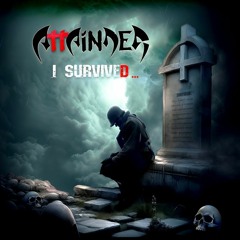 Attainder (lyrics by Ria April Avalon) - I Survived