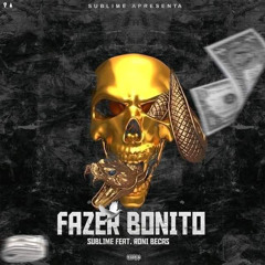 Fazer Bonito feat. Roni Becas
