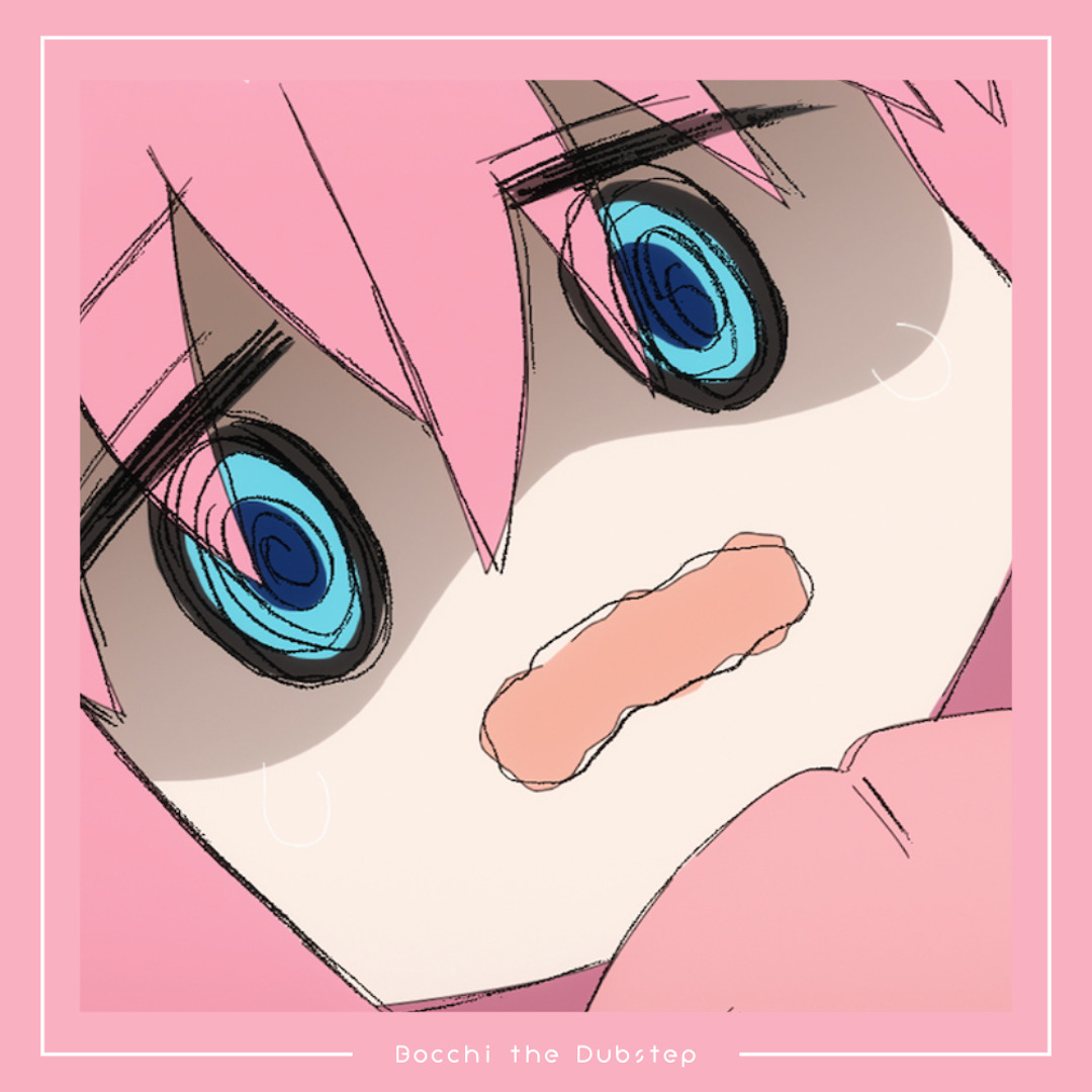 Stream ぼっち・ざ・だぶすてっぷ！ by you | Listen online for free