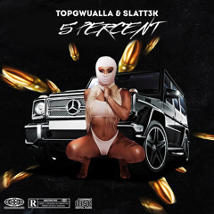 5 Percent (Feat. Slatt3k)