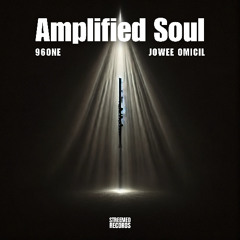 96ONE, Jowee Omicil - Amplified Soul