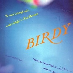 %Birdy BY: William Wharton +Ebook=